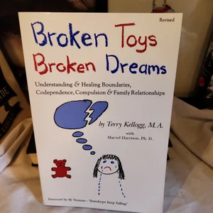 Broken Toys Broken Dreams