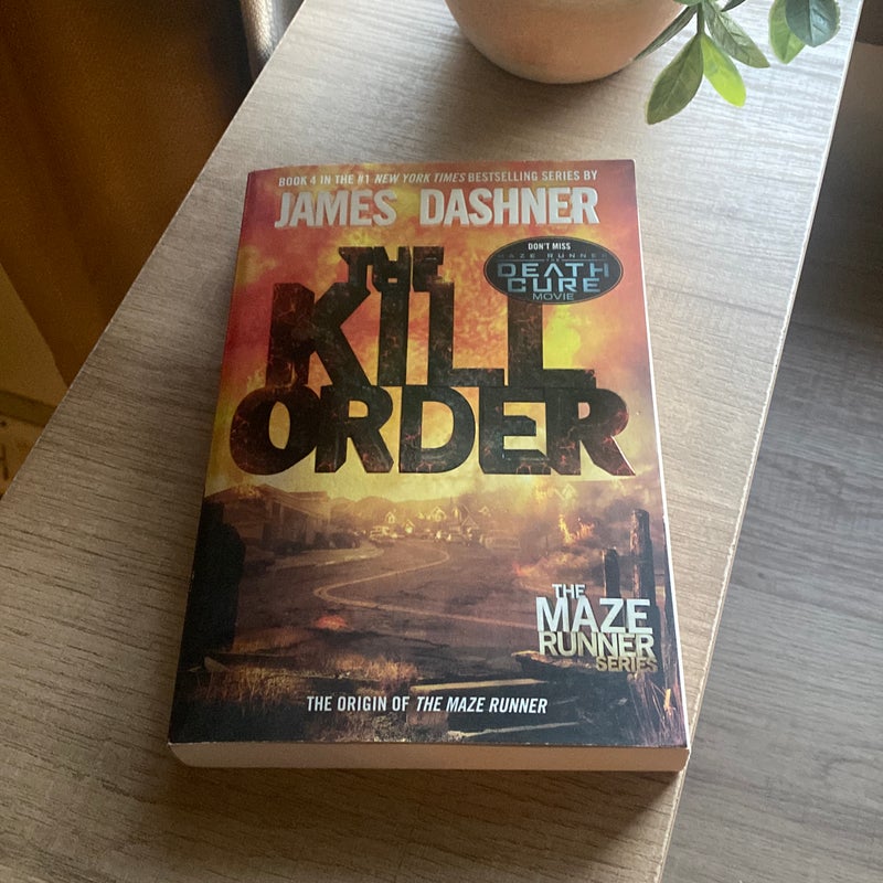 The Kill Order (Maze Runner, Book Four; Origin)