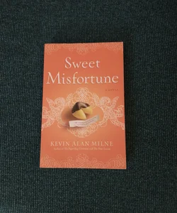 Sweet Misfortune