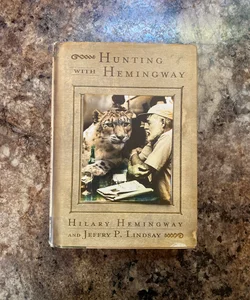 Hunting with Hemingway