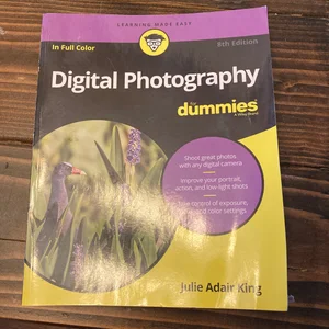 Digital Photography for Dummies