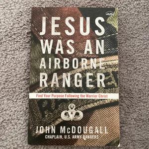 Jesus Was an Airborne Ranger