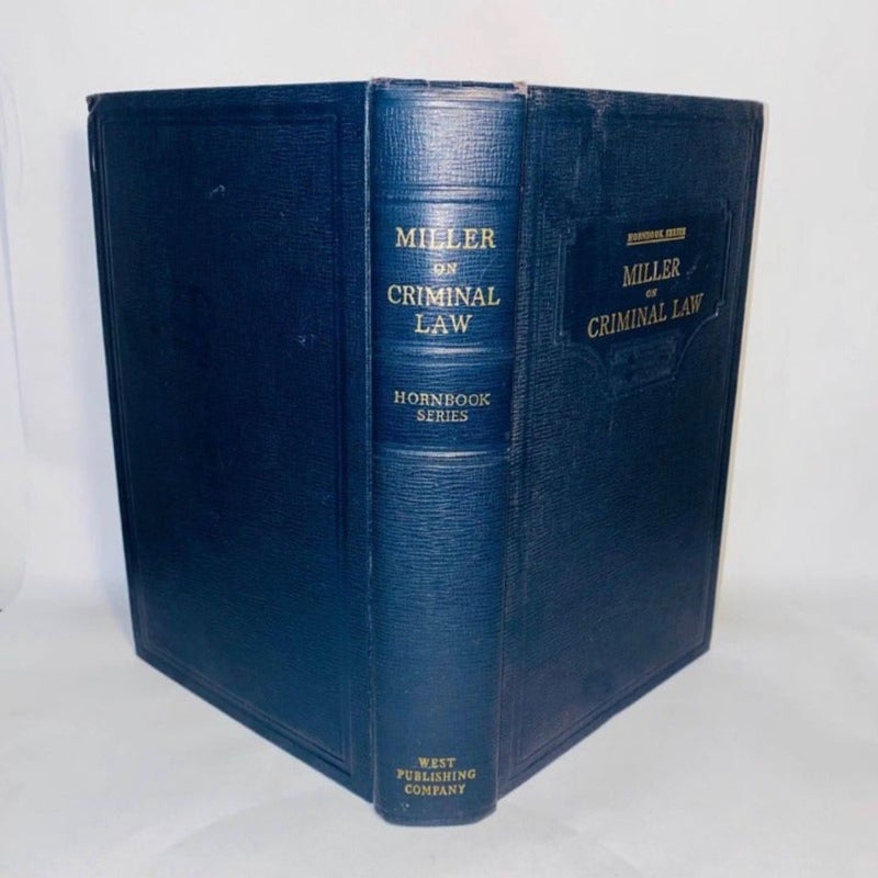 1934 Miller on Criminal Law, Hornbook series