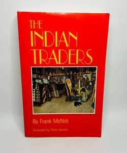The Indian Traders by Frank McNitt Paperback Book