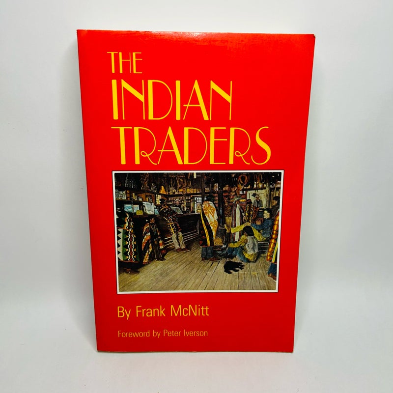 The Indian Traders by Frank McNitt Paperback Book
