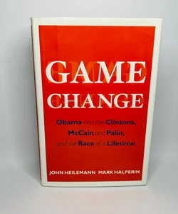 Game Change First Edition Hardcover Book John Heilemann Mark Halperin