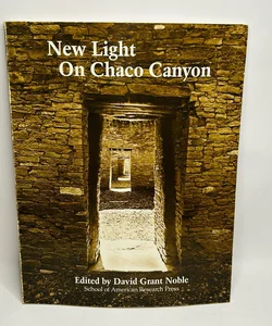 New Light on Chaco Canyon