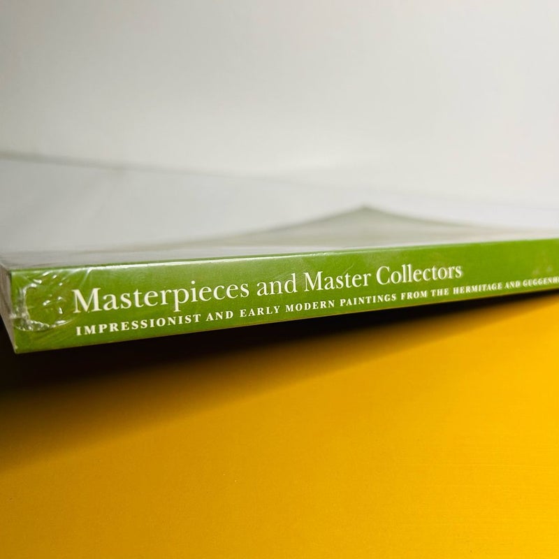 Masterpieces and Master Collectors (Impressionist and Early Modern Paintings from the Hermitage and Guggenheim Museums)