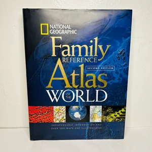 National Geographic Family Reference Atlas of the World, Third Edition