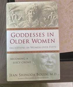 Goddesses in Older Women