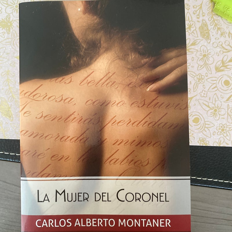 La Mujer Del Coronel / the Colonel's Wife