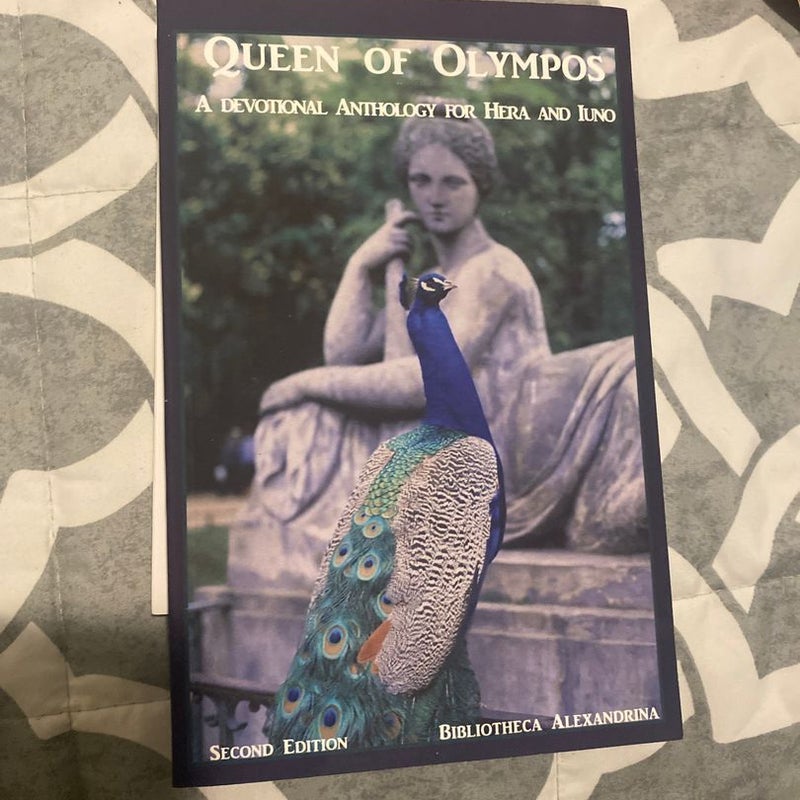 Queen of Olympos: a Devotional Anthology for Hera and Iuno (Second Edition)