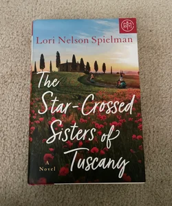 The Star - Crossed Sisters of Tuscany 