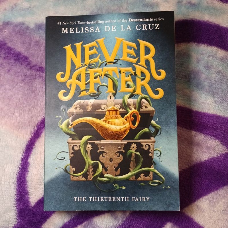 Never after: the Thirteenth Fairy