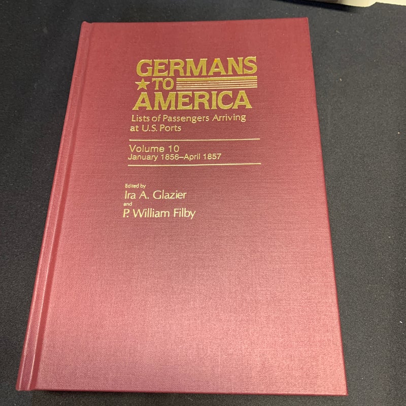 Germans to America, Jan. 3, 1856-Apr. 27 1857