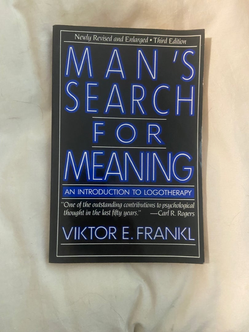 Man's Search for Meaning