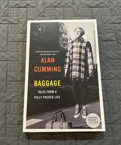 Alan cumming baggage tales from a fully packed life (advanced copy)
