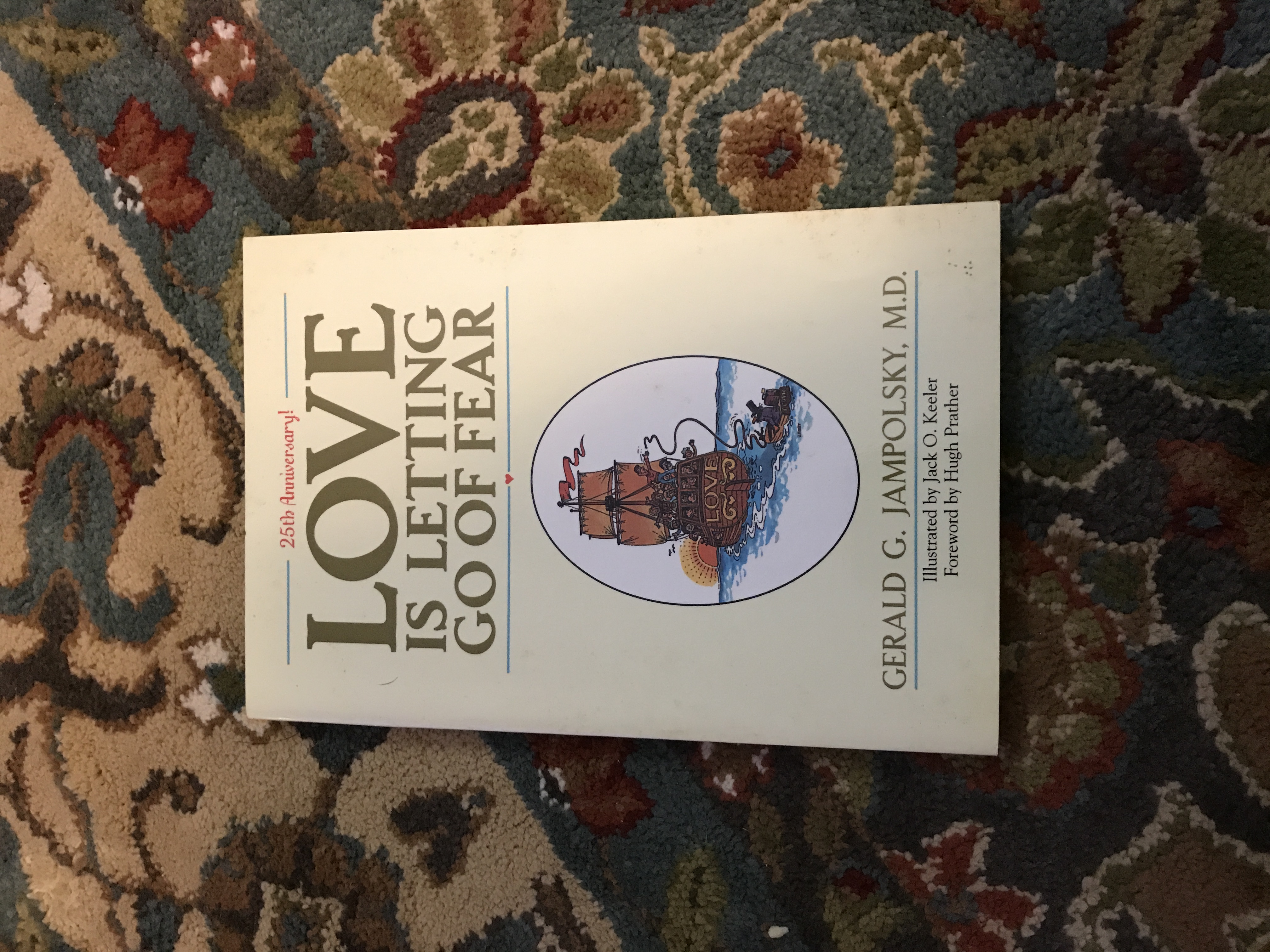 Love Is Letting Go Of Fear – Gerald G. Jampolsky, Trade Paperback, Very Good