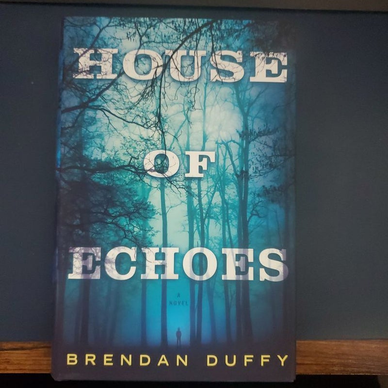 House of Echoes