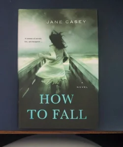 How to Fall