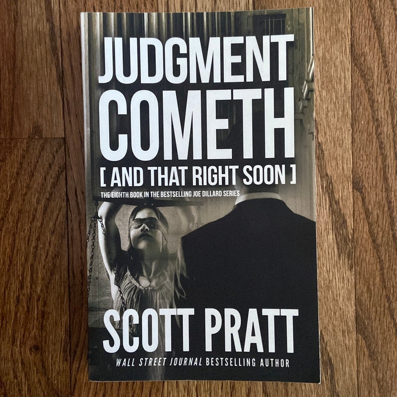 Judgment Cometh