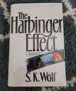 The Harbinger effect