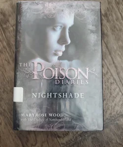 The Poison Diaries: Nightshade