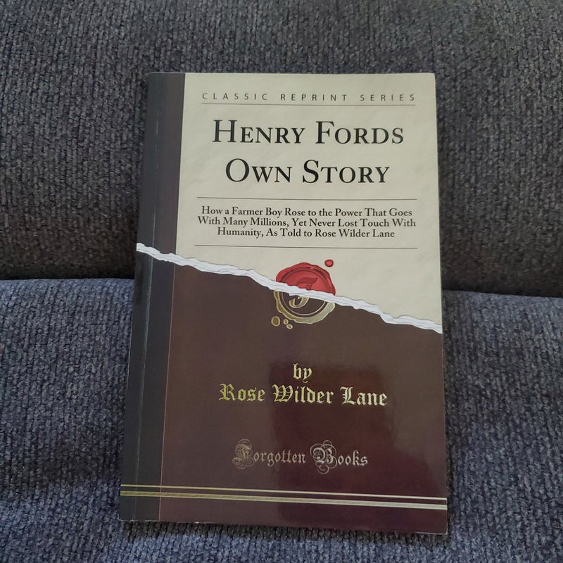 Henry Fords Own Story 