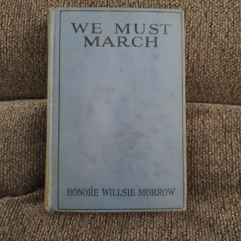 We Must March 