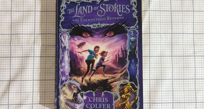 The Land of Stories: The Enchantress Returns by Chris Colfer, Paperback