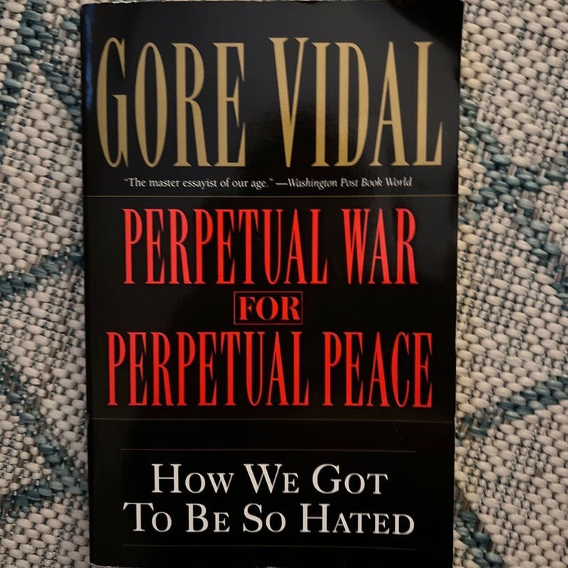 Perpetual War for Perpetual Peace