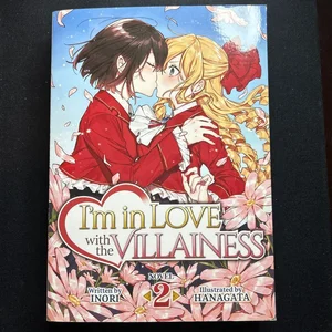 I'm in Love with the Villainess (Light Novel) Vol. 2