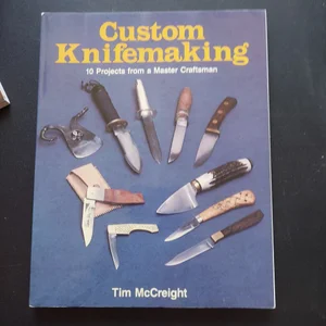 Custom Knifemaking