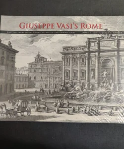Giuseppe Vasi's Rome