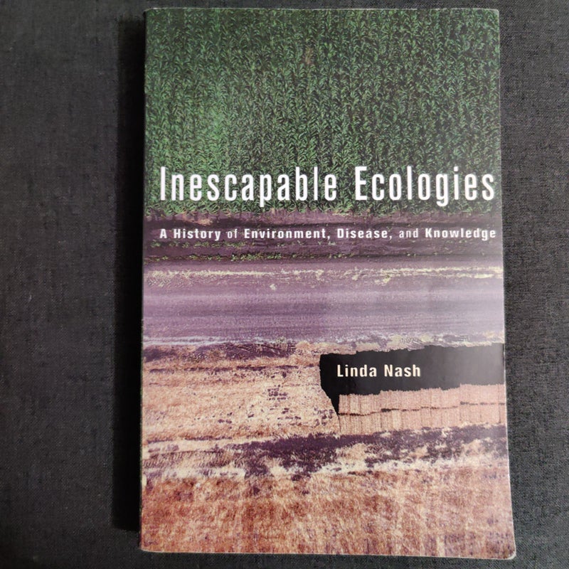 Inescapable ecologies