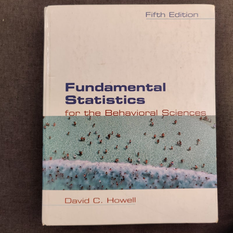 Fundamental Statistics for the Behavioral Sciences