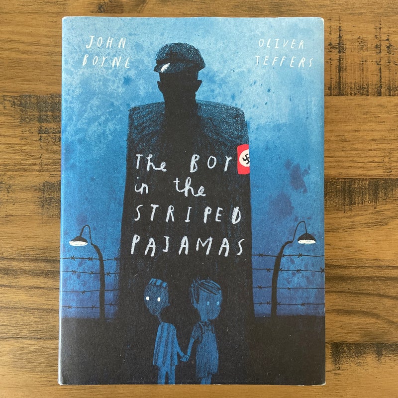 The Boy in the Striped Pajamas (Deluxe Illustrated Edition) by John Boyne;  Oliver Jeffers (Illustrator), Hardcover