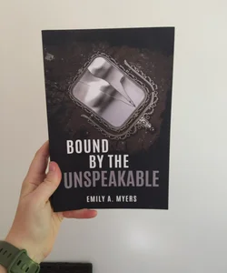 Bound by the Unspeakable