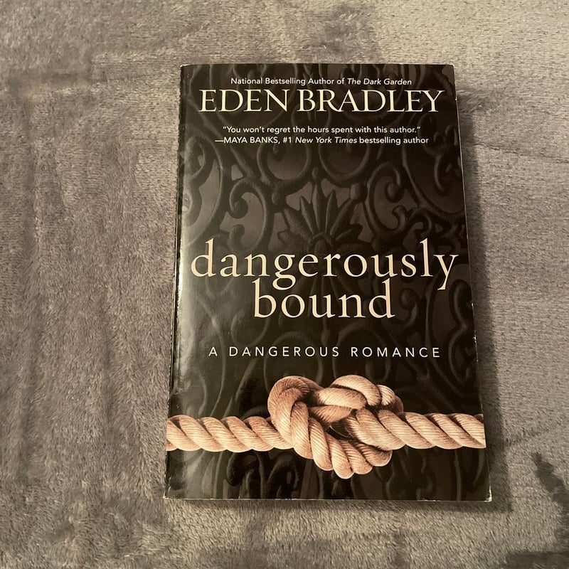 Dangerously Bound