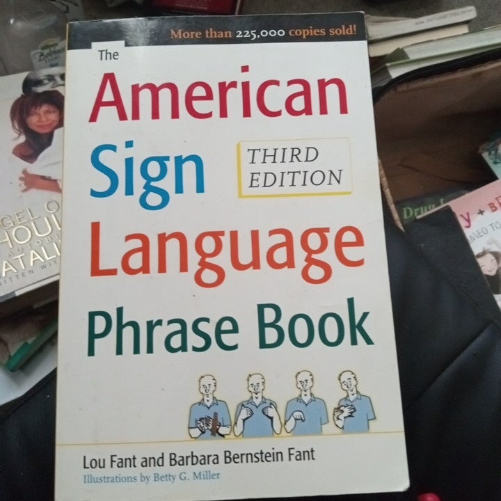 The American Sign Language Phrase Book by Barbara Bernstein Fant ...