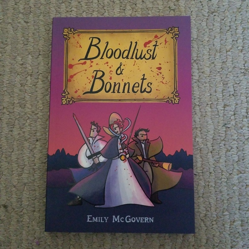 Bloodlust and Bonnets