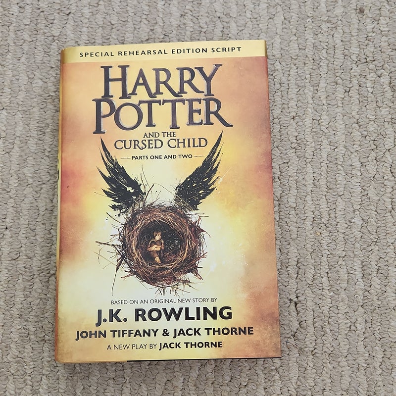 Harry Potter and the Cursed Child Parts One and Two (Special Rehearsal Edition Script)