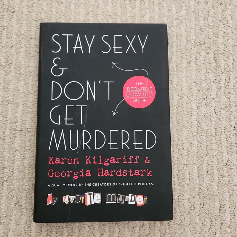 Stay Sexy and Don't Get Murdered