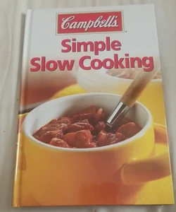 Campbell's Simple Slow Cooking