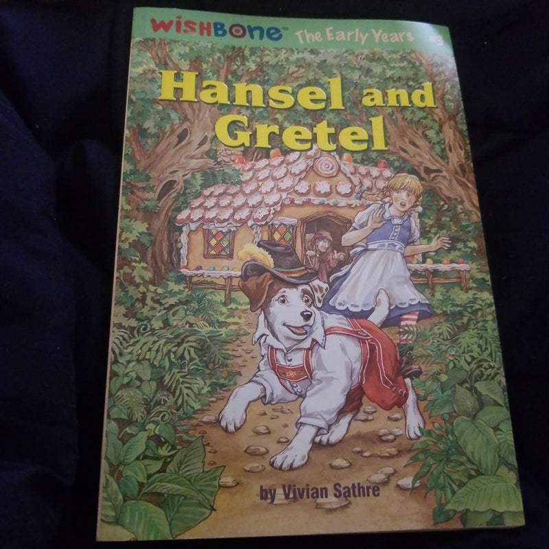 Hansel and Gretel