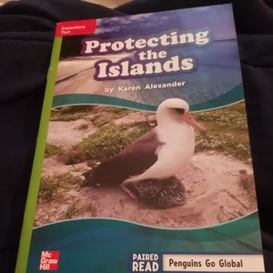 Reading Wonders Leveled Reader Protecting the Islands: Beyond Unit 2 Week 4 Grade 3