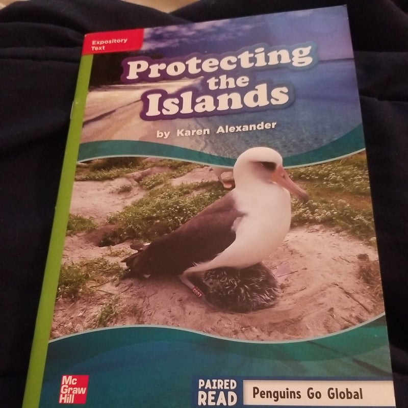 Reading Wonders Leveled Reader Protecting the Islands: Beyond Unit 2 Week 4 Grade 3