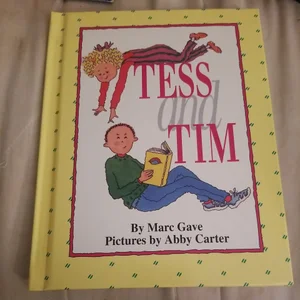 Tess and Tim