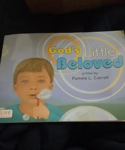 God's Little Beloved