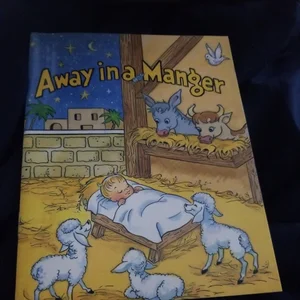 Away in a Manger